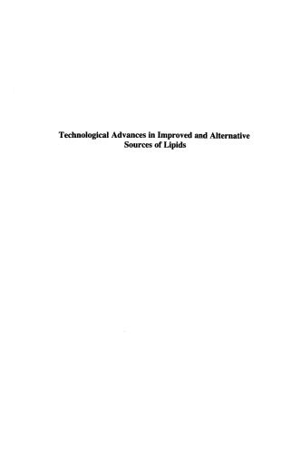 Technological Advances in Improved and Alternative Sources of Lipids