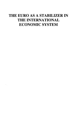 The Euro as a Stabilizer in the International Economic System