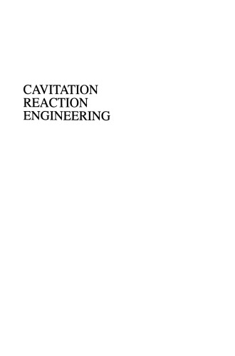 Cavitation Reaction Engineering