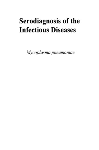 Serodiagnosis of the Infectious Diseases: Mycoplasma pneumoniae