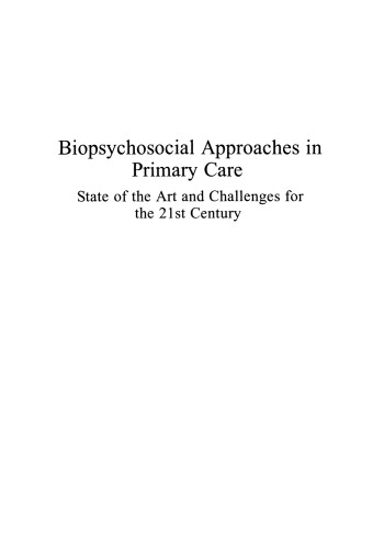 Biopsychosocial Approaches in Primary Care: State of the Art and Challenges for the 21st Century