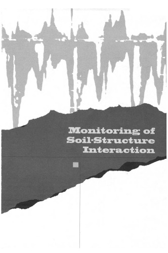 Monitoring of Soil-Structure Interaction: Instruments for Measuring Soil Pressures