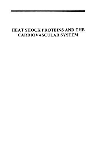 Heat Shock Proteins and the Cardiovascular System