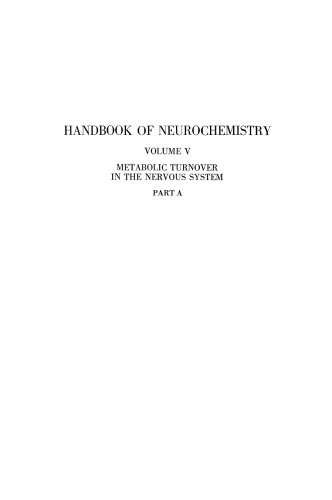 Metabolic Turnover in the Nervous System