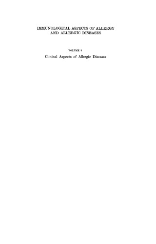 Immunological Aspects of Allergy and Allergic Diseases: Volume 5 Clinical Aspects of Allergic Diseases