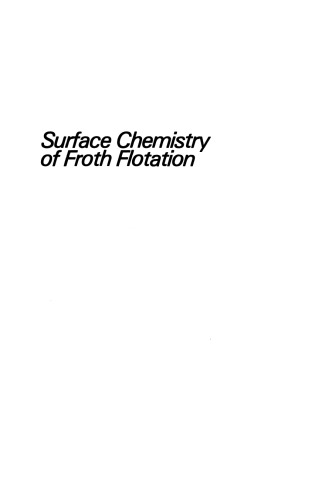 Surface Chemistry of Froth Flotation