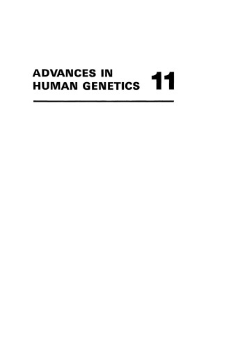 Advances in Human Genetics 11