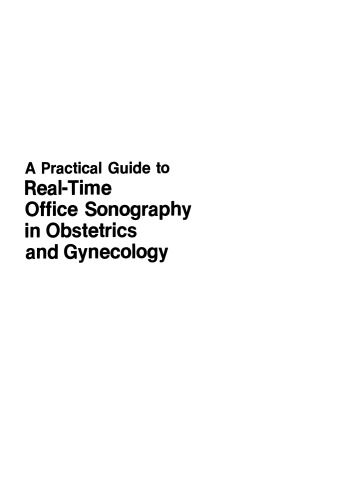 A Practical Guide to Real-Time Office Sonography in Obstetrics and Gynecology