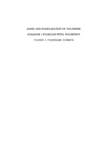 Aging and Stabilization of Polymers
