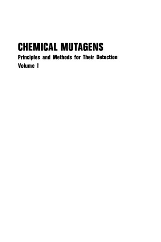 Chemical Mutagens: Principles and Methods for Their Detection Volume 1