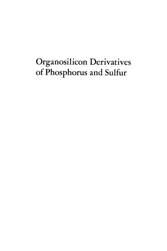 Organosilicon Derivatives of Phosphorus and Sulfur