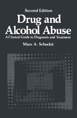 Drug and Alcohol Abuse: A Clinical Guide to Diagnosis and Treatment