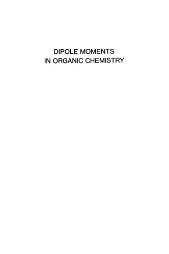 Dipole Moments in Organic Chemistry