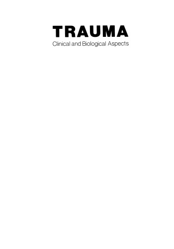 Trauma: Clinical and Biological Aspects