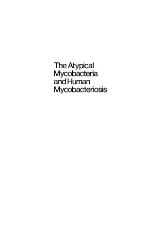 The Atypical Mycobacteria and Human Mycobacteriosis