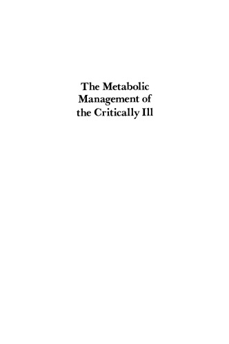 The Metabolic Management of the Critically Ill