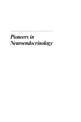 Pioneers in Neuroendocrinology