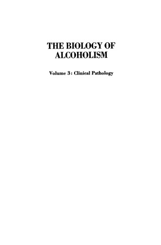 The Biology of Alcoholism: Volume 3: Clinical Pathology