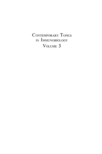 Contemporary Topics in Immunobiology: Volume 3