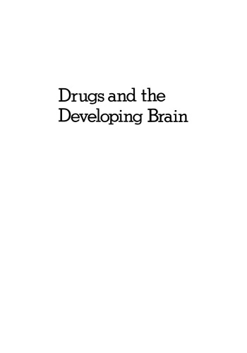 Drugs and the Developing Brain