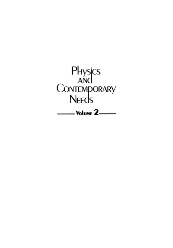 Physics and Contemporary Needs: Volume 2