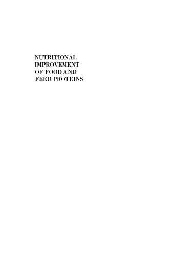 Nutritional Improvement of Food and Feed Proteins