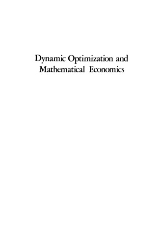 Dynamic Optimization and Mathematical Economics