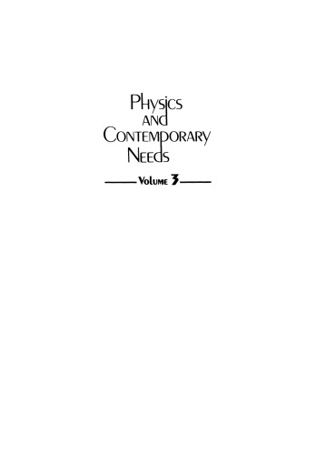 Physics and Contemporary Needs: Volume 3