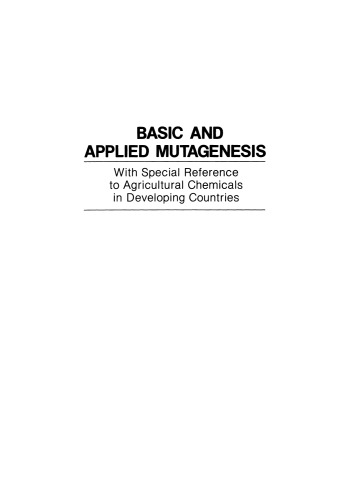 Basic and Applied Mutagenesis: With Special Reference to Agricultural Chemicals in Developing Countries