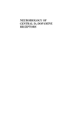 Neurobiology of Central D1-Dopamine Receptors