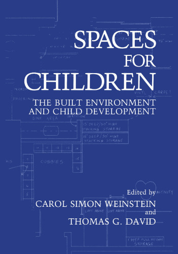 Spaces for Children: The Built Environment and Child Development