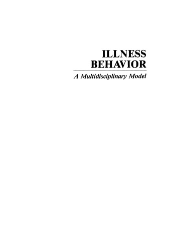 Illness Behavior: A Multidisciplinary Model