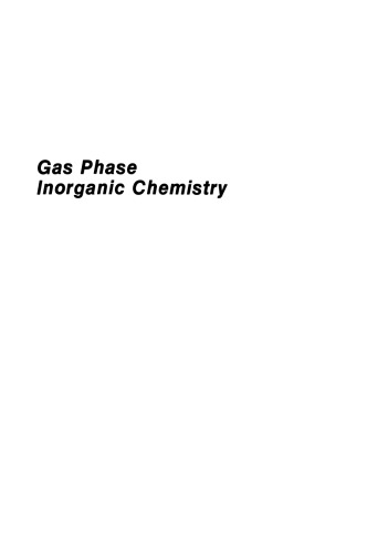 Gas Phase Inorganic Chemistry