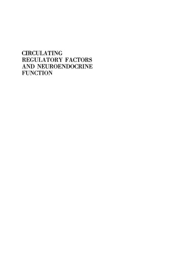 Circulating Regulatory Factors and Neuroendocrine Function