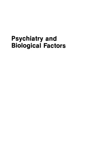 Psychiatry and Biological Factors