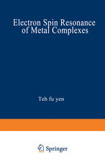 Electron Spin Resonance of Metal Complexes: Proceedings of the Symposium on ESR of Metal Chelates at the Pittsburgh Conference on Analytical Chemistry and Applied Spectroscopy, held in Cleveland, Ohio, March 4–8, 1968