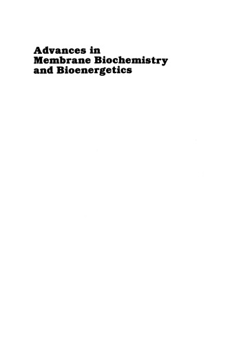 Advances in Membrane Biochemistry and Bioenergetics