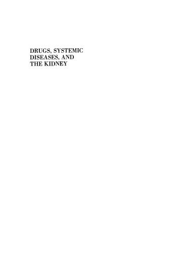 Drugs, Systemic Diseases, and the Kidney