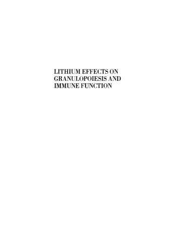 Lithium Effects on Granulopoiesis and Immune Function