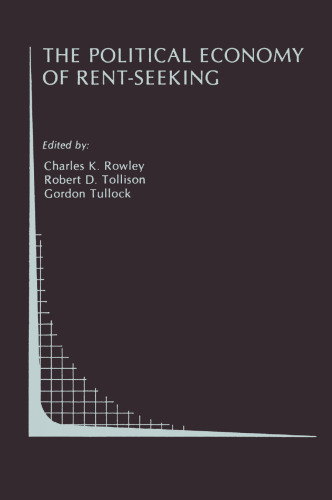 The Political Economy of Rent-Seeking