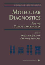 Molecular Diagnostics: For the Clinical Laboratorian