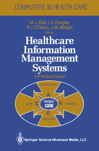 Healthcare Information Management Systems: A Practical Guide