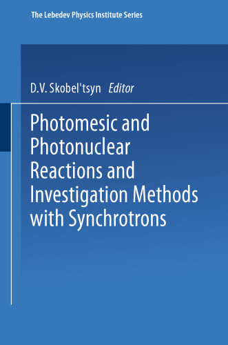 Photomesic and Photonuclear Reactions and Investigation Methods with Synchrotrons