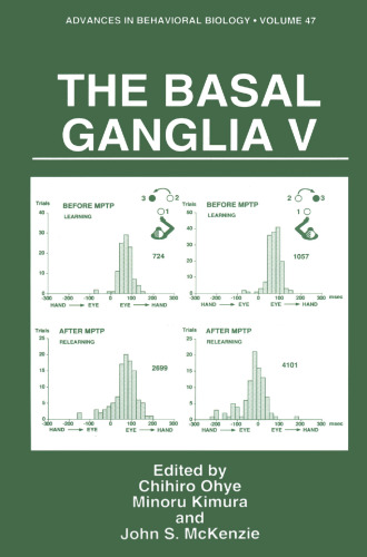 The Basal Ganglia V