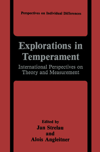 Explorations in Temperament: International Perspectives on Theory and Measurement