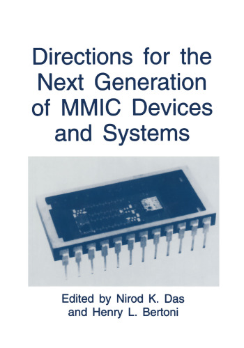 Directions for the Next Generation of MMIC Devices and Systems