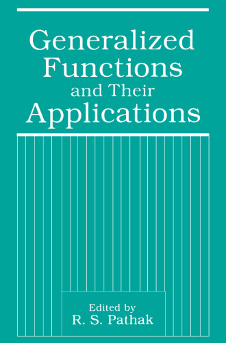 Generalized Functions and Their Applications