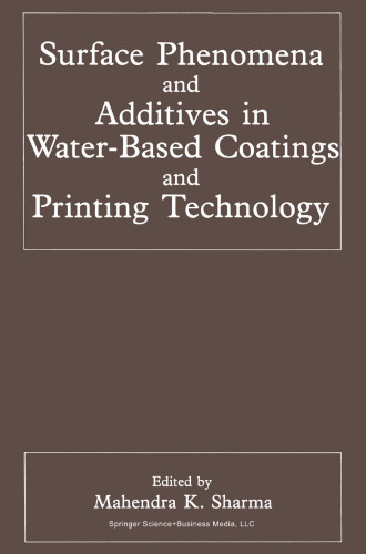 Surface Phenomena and Additives in Water-Based Coatings and Printing Technology