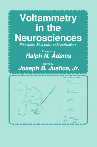 Voltammetry in the Neurosciences: Principles, Methods, and Applications