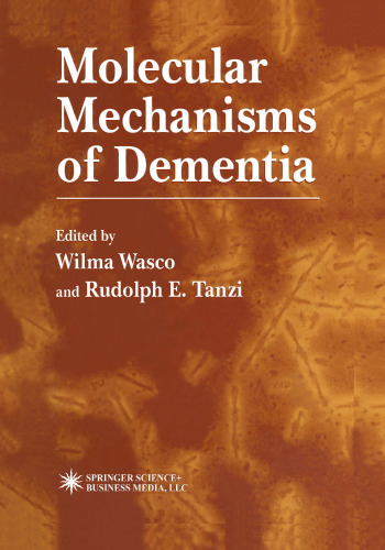 Molecular Mechanisms of Dementia